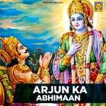 Arjun Ka Abhimaan - Birjesh Sastri Song Download